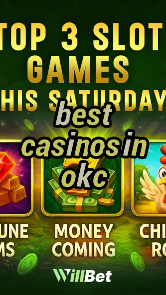 best casinos in okc-buildcasinogames.igamblingorder.com