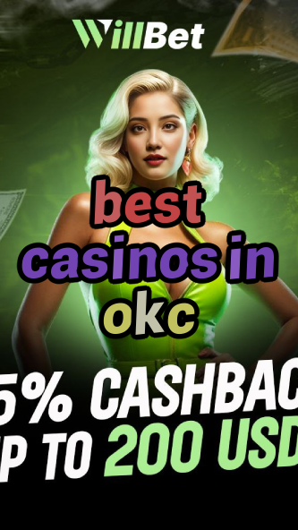 best casinos in okc-buildcasinogames.igamblingorder.com